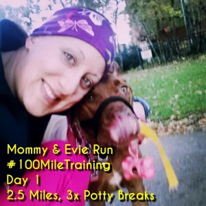 Mommy and Evie 100 Mile Day 1